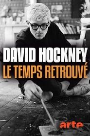 David Hockney : le temps retrouvé 2017 streaming