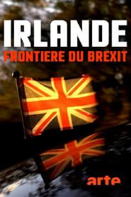Irlande, frontière du Brexit series tv