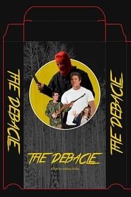 watch The Debacle