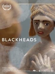 Blackheads (2020)