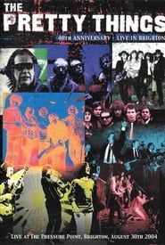 The Pretty Things: 40th Anniversary - Live in Brighton series tv