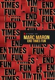 Marc Maron: End Times Fun 2020 streaming
