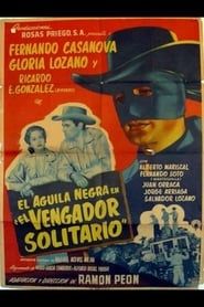 El aguila negra en 'El vengador solitario' (1954)