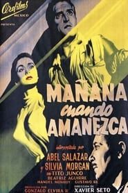 Mañana cuando amanezca (1955)