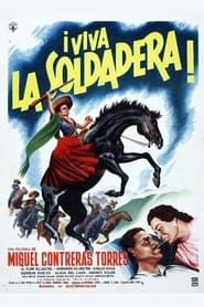 ¡Viva la soldadera! (1960)