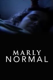 Marly Normal series tv