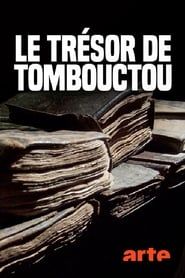 Le trésor de Tombouctou, l'histoire d'un sauvetage 2017 streaming