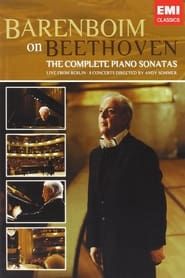 Barenboim on Beethoven - The Complete Piano Sonatas Live from Berlin series tv