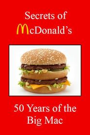 Secrets of McDonald's: 50 Years of the Big Mac series tv