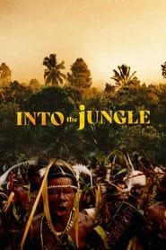 Into the Jungle series tv