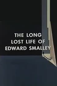 Image The Long Lost Life of Edward Smalley