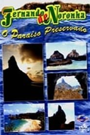 Fernando de Noronha - O Paraíso Preservado series tv