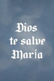 Dios te salve, María series tv