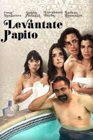 Levantate Papito (2018)