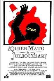 ¿Quién mató a Julio César? series tv