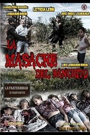 La masacre del ranchito series tv