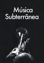 Música Subterrânea series tv