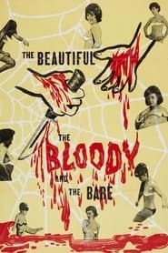 The Beautiful, the Bloody, and the Bare 1964 streaming