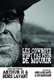 Les Cowboys n'ont pas peur de mourir (2009)