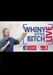 Bill Maher - Whiny Little Bitch Live series tv