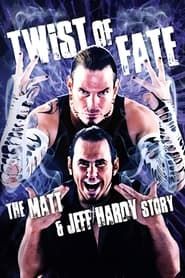 WWE: Twist of Fate - The Jeff Hardy Story series tv