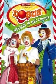 Dobus - Welkom in het Circus (2011)