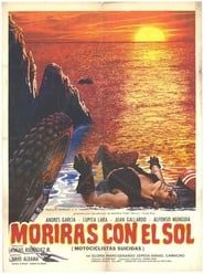 Morirás con el sol (Motociclistas suicidas) (1973)