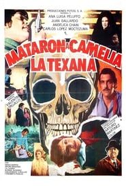 Mataron a Camelia la Texana 1978 streaming