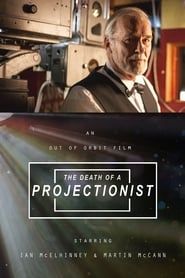 The Death of a Projectionist series tv