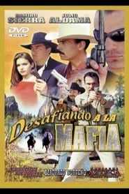 Desafiando a la mafia (2001)