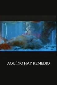 There Is No Remedy (2000)