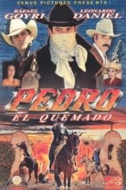Pedro el quemado (2002)