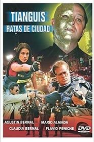 Tianguis, ratas de la ciudad (2003)
