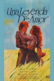 Una leyenda de amor (1982)