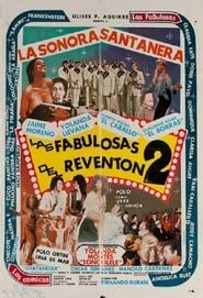 watch Las fabulosas del Reventón 2