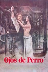 Ojos de Perro (1983)