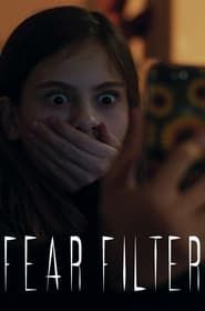 Fear Filter series tv