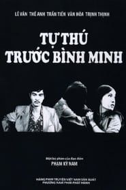 watch Tự Thú Trước Bình Minh