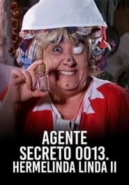 Agente 0013: Hermelinda linda II (1986)