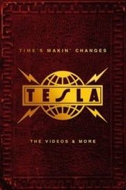 Image Tesla - Time's Makin' Changes : The Videos and More