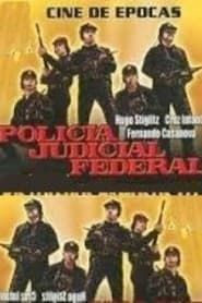 Policía judicial federal series tv