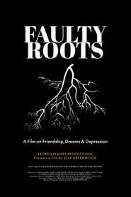 Affiche de Faulty Roots