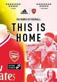 The Fabric Of Football: Arsenal series tv