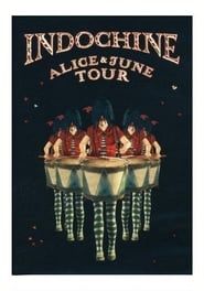 Indochine: Alice et June Tour series tv