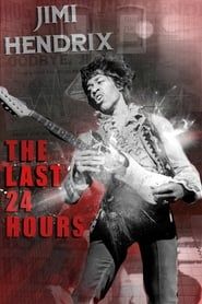 The Last 24 Hours: Jimi Hendrix series tv