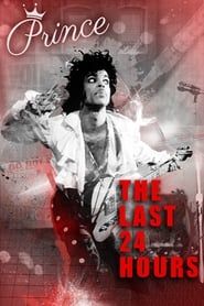 The Last 24 hours: Prince series tv