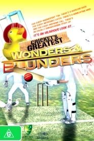Image Cricket's Greatest Wonders & Blunders