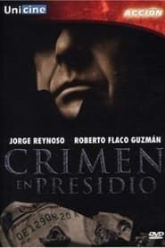 Crimen en presidio (1990)