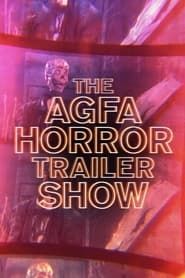 The AGFA Horror Trailer Show series tv