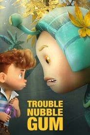 Trouble Nubble Gum series tv